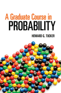 A graduate course in probability