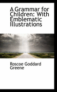 A Grammar for Children with Emblematic Illustrations