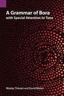 A Grammar of Bora with Special Attention to Tone