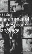 A Grammar of Shakespeare's Language