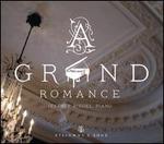 A Grand Romance