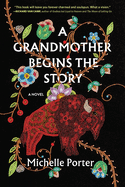 A Grandmother Begins the Story