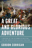 A Great and Glorious Adventure