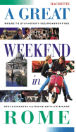 A Great Weekend in Rome - Hachette