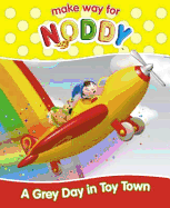 A Grey Day in Toy Town