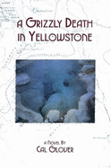 A Grizzly Death in Yellowstone