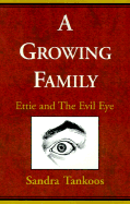 A Growing Family: Ettie and the Evil Eye