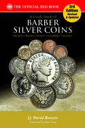 A Guide Book of Barber Silver Coins