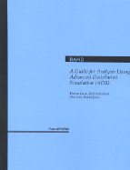 A Guide for Analysis Using Advanced Distributed Simulation (Ads) - Lucas, Thomas, and Kerchner, Robert, and Friel, John