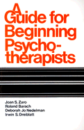 A Guide for Beginning Psychotherapists