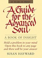 A Guide for the Advanced Soul