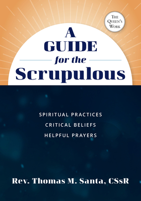 A Guide for the Scrupulous - Santa, Thomas M