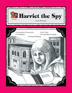A Guide for Using Harriet the Spy: In the Classroom - Rice, Dona Herweck