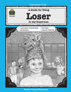 A Guide for Using Loser in the Classroom