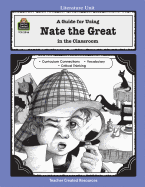 A Guide for Using Nate the Great in the Classroom