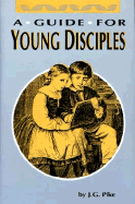 A Guide for Young Disciples