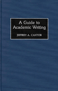 A Guide to Academic Writing