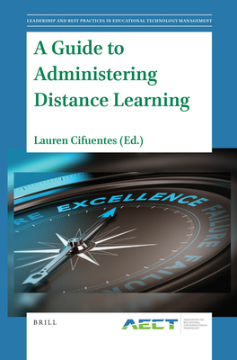 A Guide to Administering Distance Learning - Cifuentes, Lauren