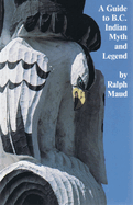 A Guide to B.C. Indian Myth and Legend E-Book