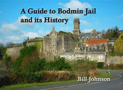 A Guide to Bodmin Jail and Its History