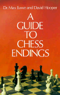 A guide to chess endings.