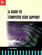 A Guide to Computer User Support