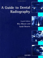 A Guide to Dental Radiography