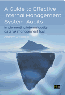 A Guide to Effective Internal Management System Audits: Implementing internal audits as a risk management tool