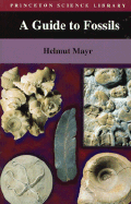 A Guide to Fossils - Mayr, Helmut, and Dineley, D (Translated by), and Windsor, G (Translated by)