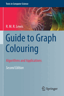 A Guide to Graph Colouring: Algorithms and Applications