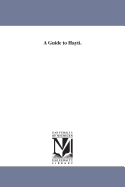 A Guide to Hayti