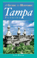 A Guide to Historic Tampa