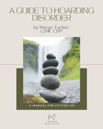 A Guide to Hoarding Disorder
