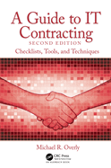A Guide to It Contracting: Checklists, Tools, and Techniques