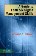 A Guide to Lean Six SIGMA Management Skills