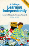 A Guide to Learning Independently