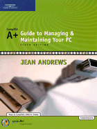 A+ Guide to Managing and Maintaining Your PC Comprehensive