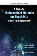 A Guide to Mathematical Methods for Physicists