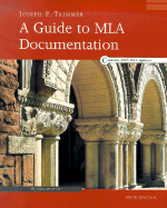 A Guide to MLA Documentation: With an Appendix on APA Style