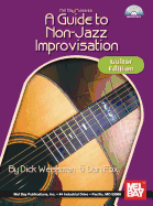 A Guide to Non-Jazz Improvisation