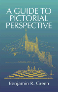 A Guide to Pictorial Perspective