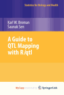 A Guide to QTL Mapping with R/qtl