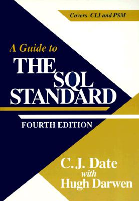 A Guide to SQL Standard - Date, Chris J, and Darwen, Hugh