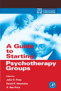A Guide to Starting Psychotherapy Groups