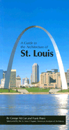 A Guide to the Architecture of St. Louis