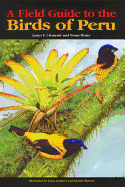 A Guide to the Birds of Peru