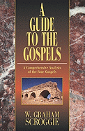 A Guide to the Gospels