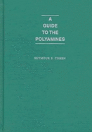 A Guide to the Polyamines