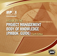 A Guide to the Project Management Body of Knowledge