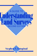 A Guide to Understanding Land Surveys